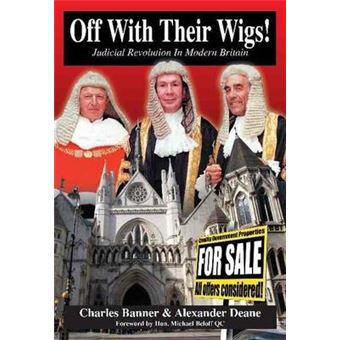 Off With Their Wigs Judicial Revolution In Modern Britain Societas - 1