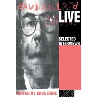 Baudrillard Live - Selected Interviews - Paperback - 1993 - 1