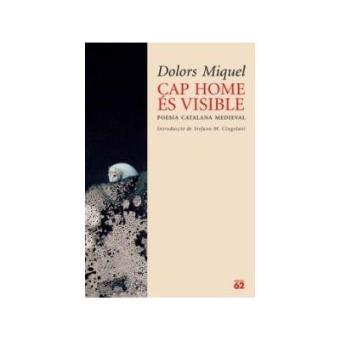Cap home és visible. Poesia catalana medieval - 1