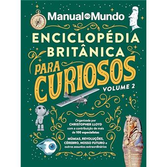 Enciclopédia Britânica Para Curiosos - Volume 2 - 1