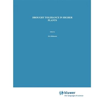 Drought Tolerance in Higher Plants - Genetical, Physiological and Molecular Biological Analysis - Paperback - 2010 - 1