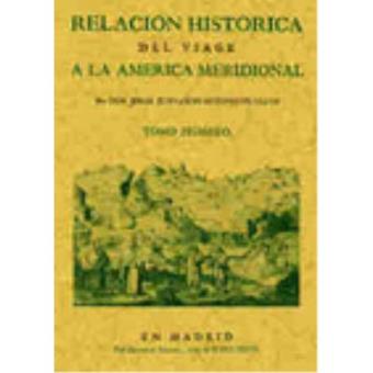 Relación histórica del viage a la América Meridional - 1