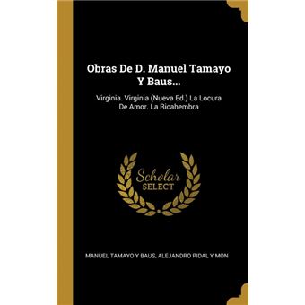 obras De DManuel Tamayo YBaus..Hardcover