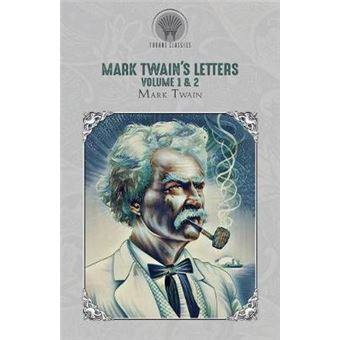 Mark Twain'S Letters Volume 1  2 Throne Classics - 1