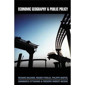 Economic Geography and Public Policy - Paperback - 2005 - 1