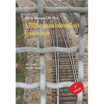 A PIDE e os Seus Informadores - 1