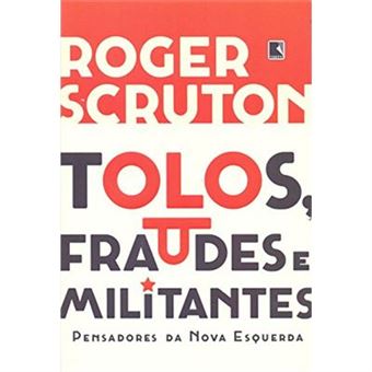 Tolos, Fraudes E Militantes - 1