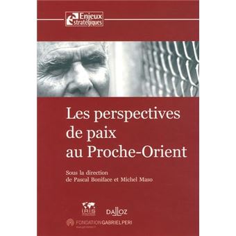 Les Perspectives De Paix Au Proche-Orient - 1