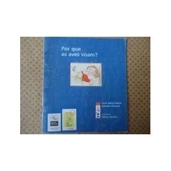 Por Que As Aves Voam? - 1