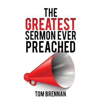 The Greatest Sermon Ever Preached - Hardback - 2014 - 1