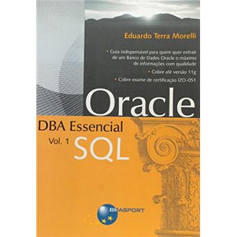 Oracle DBA Essencial - Volume 1 - 1