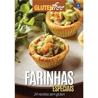 Glúten Free 10 - Farinhas Especiais: 24 Receitas Sem Glúten - 1