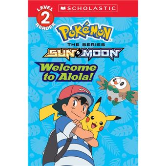 Welcome To Alola Pokemon Alola Scholastic Reader Level 2 - 1