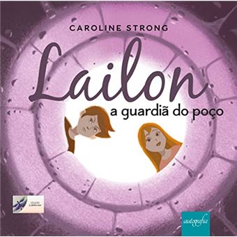 Lailon, A Guardiã Do Poço - 1