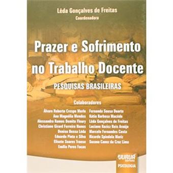 Prazer E Sofrimento No Trabalho Docente. Pesquisas Brasileiras - 1
