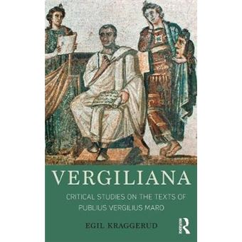 Vergiliana Critical Studies On The Texts Of Publius Vergilius Maro - 1