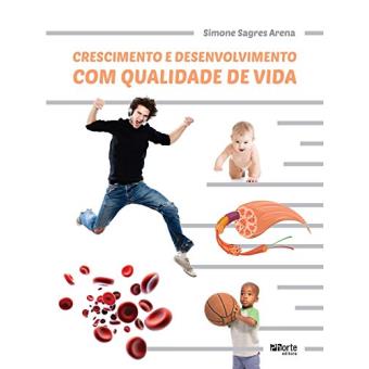 Crescimento e Desenvolvimento com Qualidade de Vida - 1