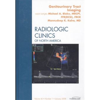 Genitourinary Tract Imaging : An Issue of Radiologic Clinics - 1