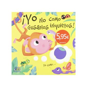 Yo No Como Gusanos Inquietos - 1