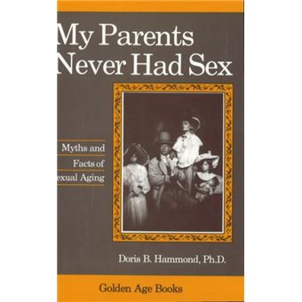 My Parents Never Had Sex Doris B. Hammond - Capa Dura / Hardback