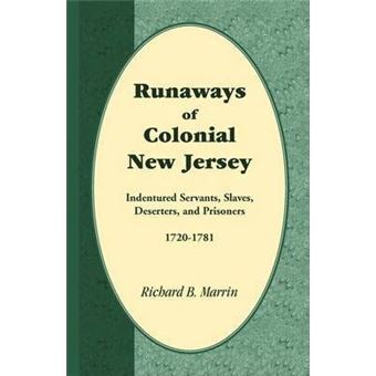 Runaways Of Colonial New Jersey - 1
