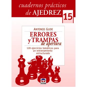 15.Cuadernos Prácticos De Ajedrez.Errores Y Trampas De Apertura - 1