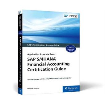 Sap S/4Hana Financial Accounting Certification Guide - 1