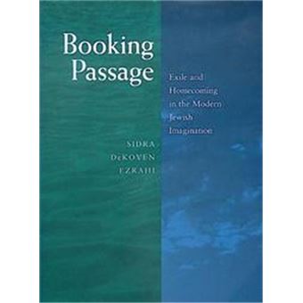 Booking Passage, Contraversions: Critical Studies In Jewish Literature, Culture, And Society, 12 - 1
