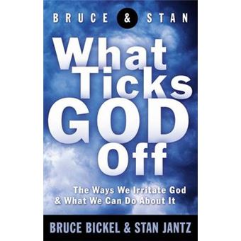 What Ticks God Off - 1