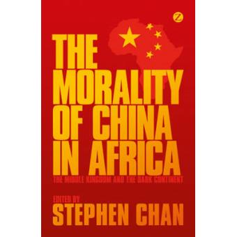 The Morality Of China In Africa - 1