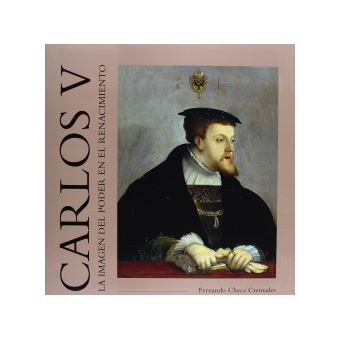 Carlos V:La Imagen Del Poder En El Renacimiento - 1