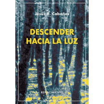 Descender Hacia La Luz - 1