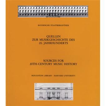 Sources for 20th-Century Music History - Alban Berg and the Second Viennese School, Musicians in American Exile, Bavarica - Hardback - 2005 - 1