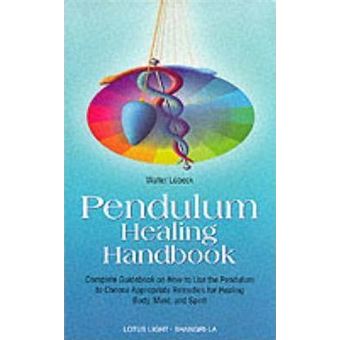 Pendulum Healing Handbook - 1
