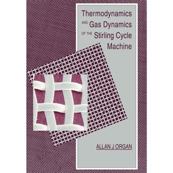 Thermodynamics and Gas Dynamics of the Stirling Cycle Machine - Paperback - 2010 - 1