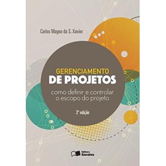 Gerenciamento de Projetos. Como Definir e Controlar o Escopo do Projeto - 1