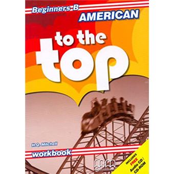 American To The Top - Beginners - Workbook B With - 1