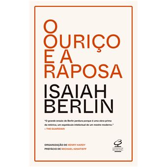 O Ouriço E A Raposa : Um Ensaio Sobre A Concepção De História De Tolstói - 1
