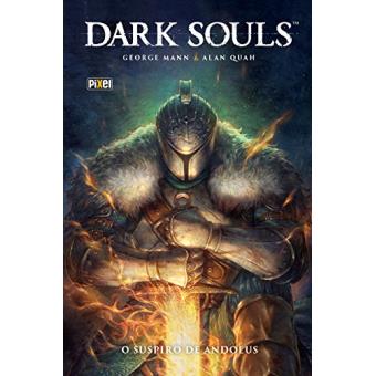 Dark Souls. O Suspiro de Andolus - 1