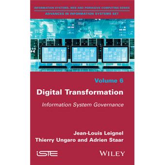 Digital Transformation Information System Governance Information Systems, Web And Pervasive Computing Advances In Information Systems Set - 1