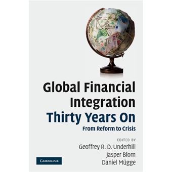 Global Financial Integration Thirty Years On - From Reform to Crisis - Paperback - 2012 - 1