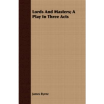 Masters & Lords: Mid-19th-Century U.S. Planters and Prussian Junkers - Hardback - 1997 - 1