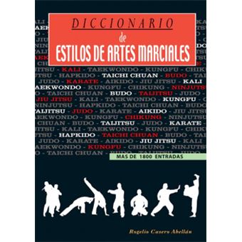 Diccionario De Estilos De Artes Marciales - 1