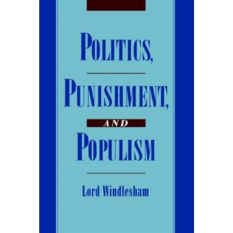 Politics, Punishment, And Populism, Studies In Crime And Public Policy - 1