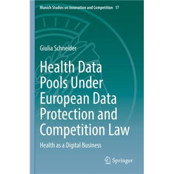 Health Data Pools Under European Data Protection And Competition Law - 1