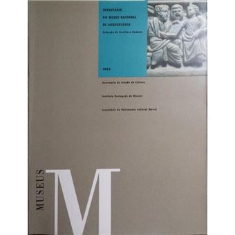 Inventário do museu nacional de arqueologia, colecção de escultura romana 1995. [1.ª edição] - 1