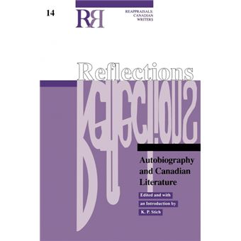 Reflections - Autobiography and Canadian Literature - Paperback - 1988 - 1