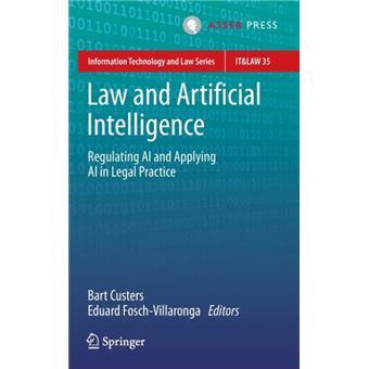 Law And Artificial Intelligence By T.M.C. Asser Press - 1
