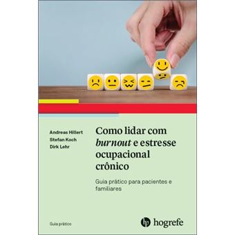 Como Lidar Com Burnout E Estresse Ocupacional Crônico - 1