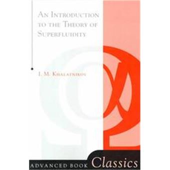 An Introduction To The Theory Of Superfluidity, Advanced Book Classics Series - 1